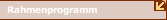 Rahmenprogramm